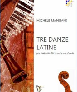 TRE DANZE LATINE PER CLARINETTO E ARCHI